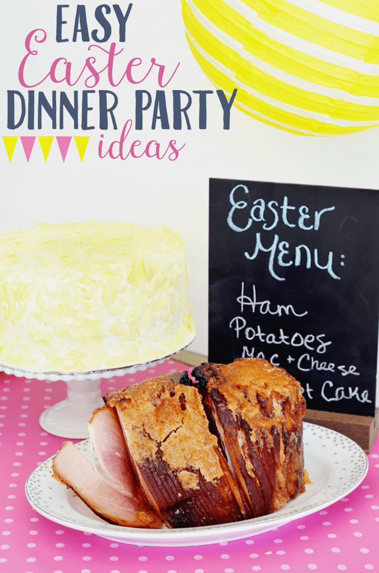 Easy Easter Dinner Party