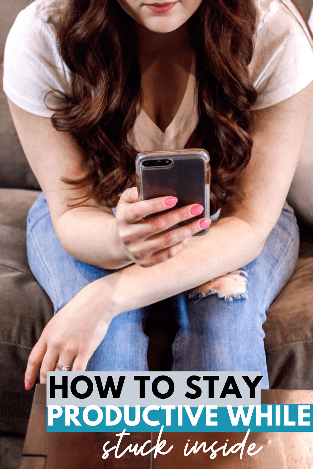 How To Stay Productive While Stuck Inside